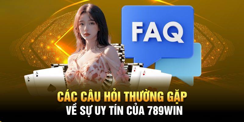 Giải đáp chi tiết các thắc mắc liên quan đến dịch vụ 789Win