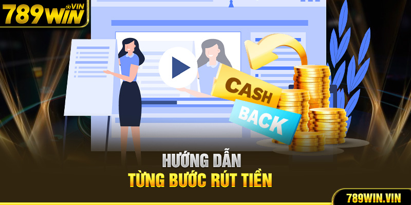 Hướng dẫn từng bước rút tiền