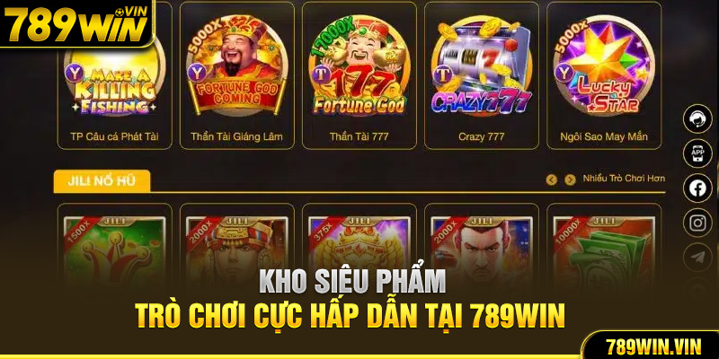 Kho siêu phẩm trò chơi cực hấp dẫn tại 789Win