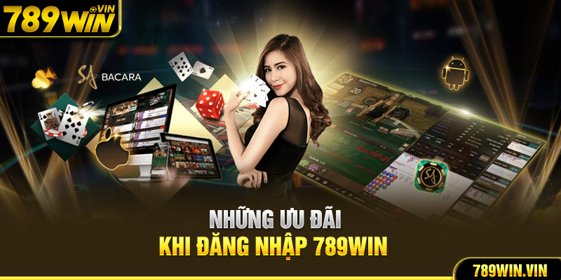 Những ưu đãi khi đăng nhập 789Win